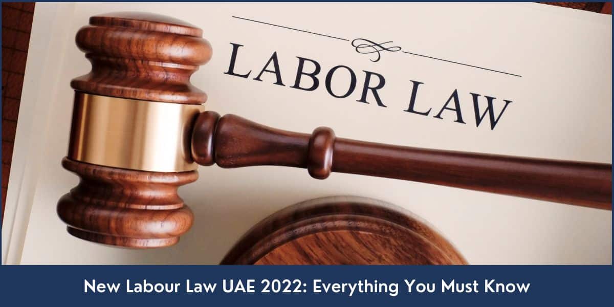 New Labour Law UAE UAE Labor Law