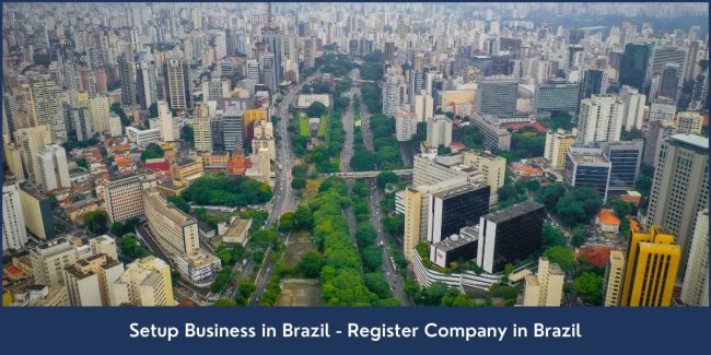 Business Setup and Company Registration in Brazil Guide to Start a Business in Brazil