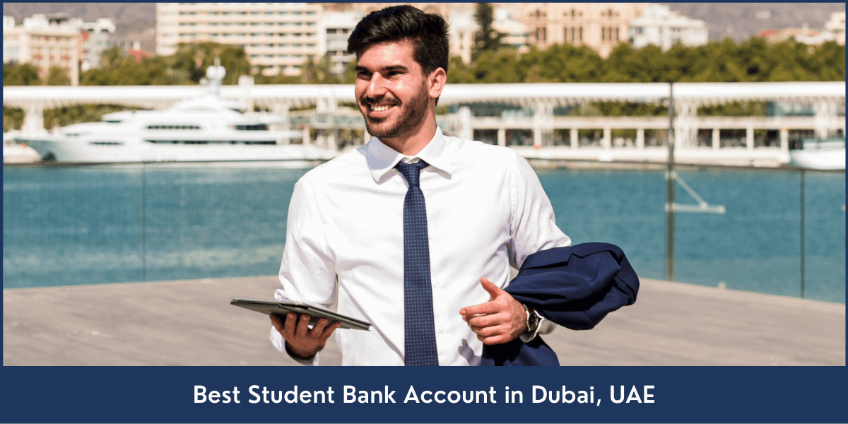 Best Student Bank Account in Dubai, UAE best-student-bank-account-in-dubai-uae