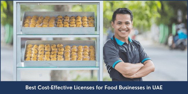 Best Cost-Effective Licenses for Food Businesses in UAE Best-Cost-Effective-Licenses-for-Food-Businesses-in-UAE