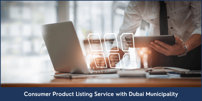 Consumer Product Listing Service with Dubai Municipality Consumer-Product-Listing-Service-with-Dubai-Municipality