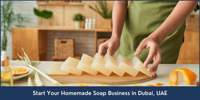 Homemade Soap Business in Dubai, UAE Homemade-Soap-Business-in-Dubai-UAE