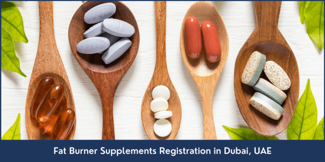 Fat Burner Supplements Registration in Dubai, UAE Fat-Burner-Supplements-Registration-in-Dubai