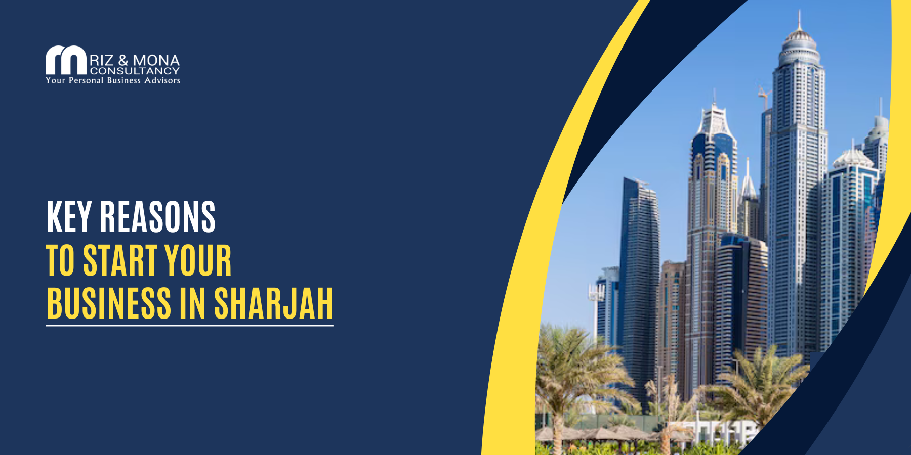 key-reasons-start-business-sharjah-uae-rizmona key-reasons-start-business-sharjah-uae-rizmona