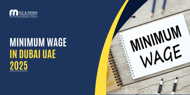 Minimum Wage in Dubai, UAE, 2025 corrected Minimum-Wage-in-Dubai-UAE