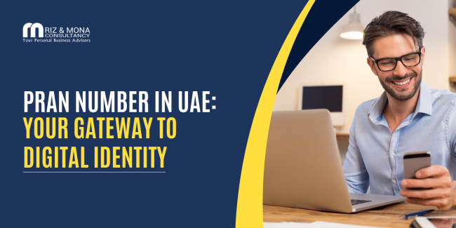 PRAN Number in UAE Your First Digital Identity PRAN-Number-in-UAE