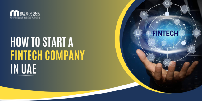 Starting a Fintech Company in UAE Starting-a-Fintech-Company-in-UAE