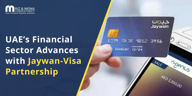 UAE’s Financial Sector Advances with Jaywan-Visa Partnership UAEs-Financial-Sector-Advances-with-Jaywan-Visa-Partnership