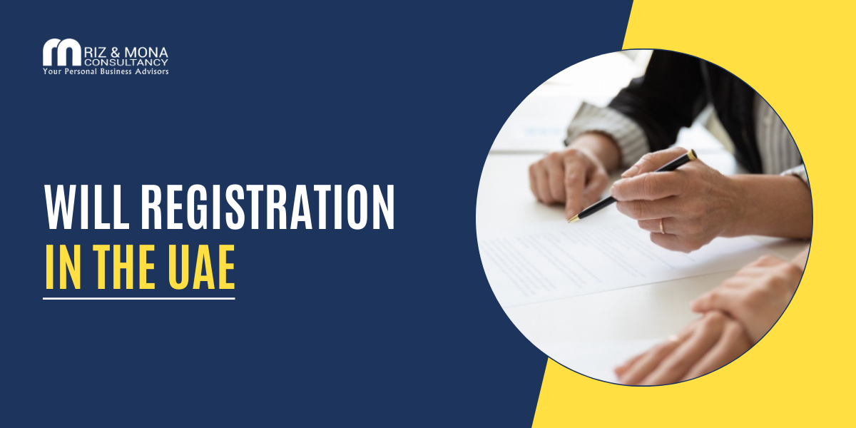 Will Registration in the UAE Why It Matters and How to Do It Right Will-Registration-in-the-UAE