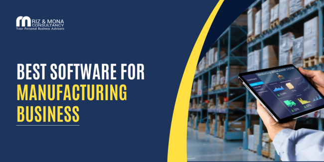 best software for manufacturing business