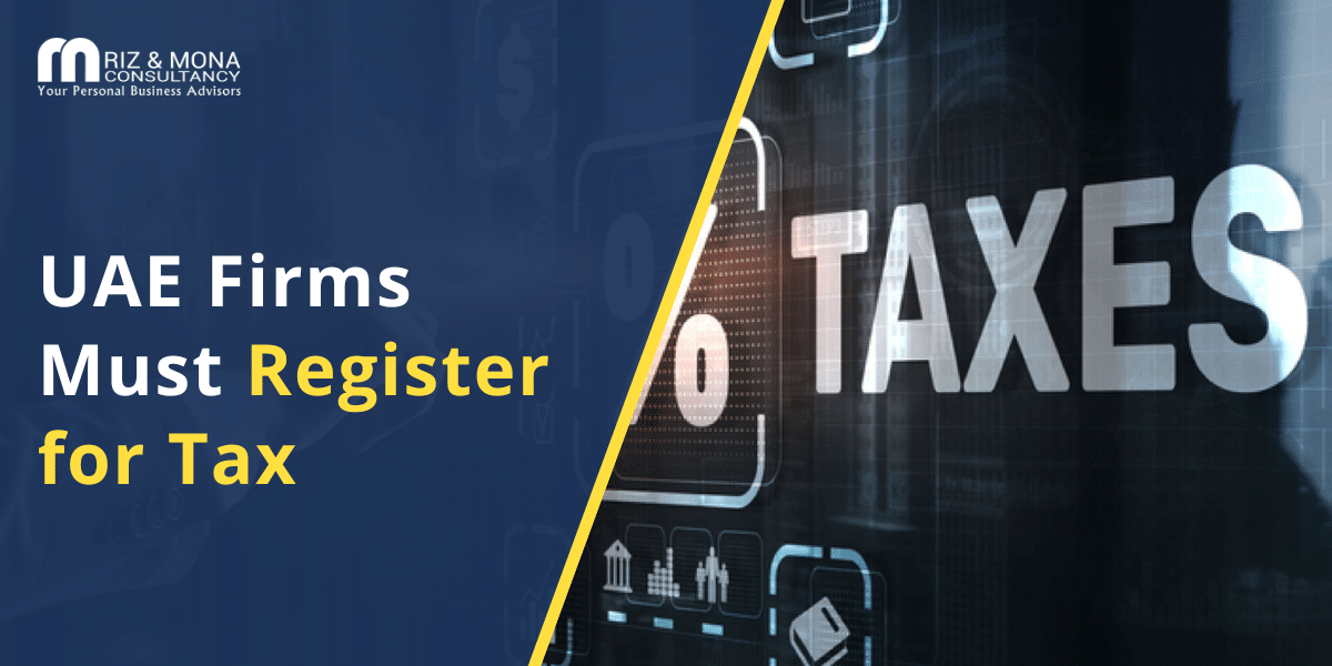 uae-firms-must-register-tax uae-firms-must-register-tax