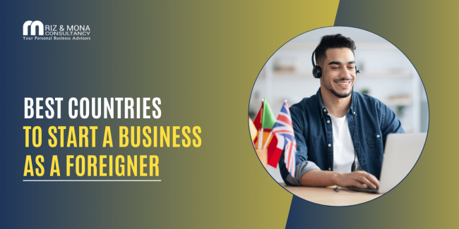 best countries to start a business as a foreigner best-countries-to-start-a-business-as-a-foreigner