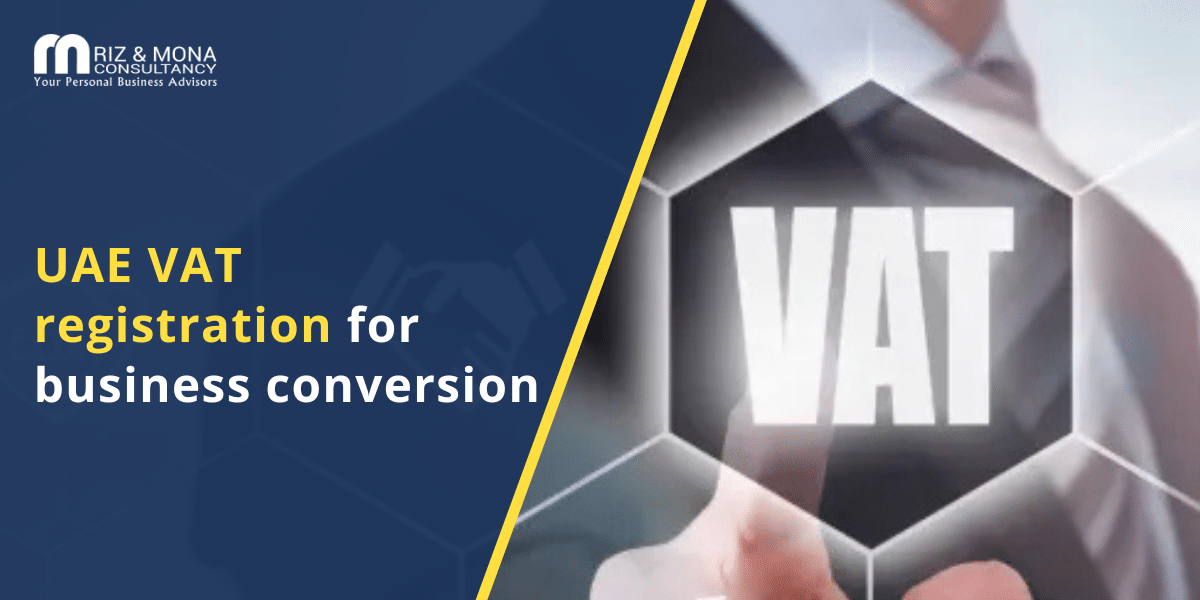 uae-vat-registration-business-conversion uae-vat-registration-business-conversion