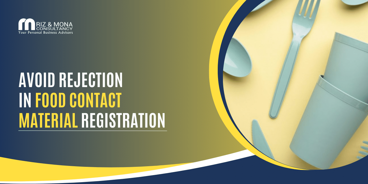 Avoiding rejection in food contact material registration Avoiding-rejection-in-food-contact-material-registration