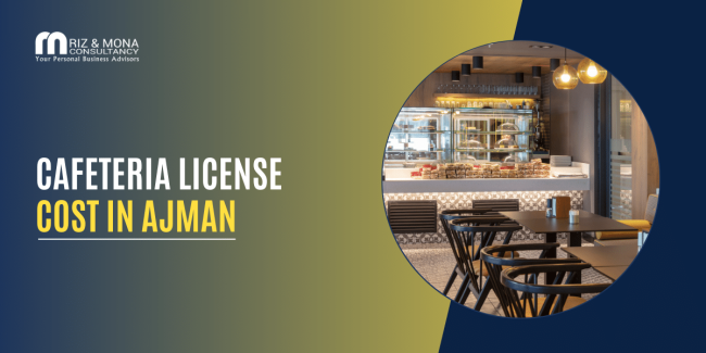 cafeteria license cost in ajman cafeteria-license-cost-in-ajman